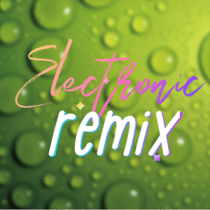Electronic Remix